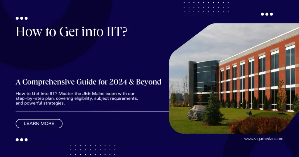 How to get into IIT?