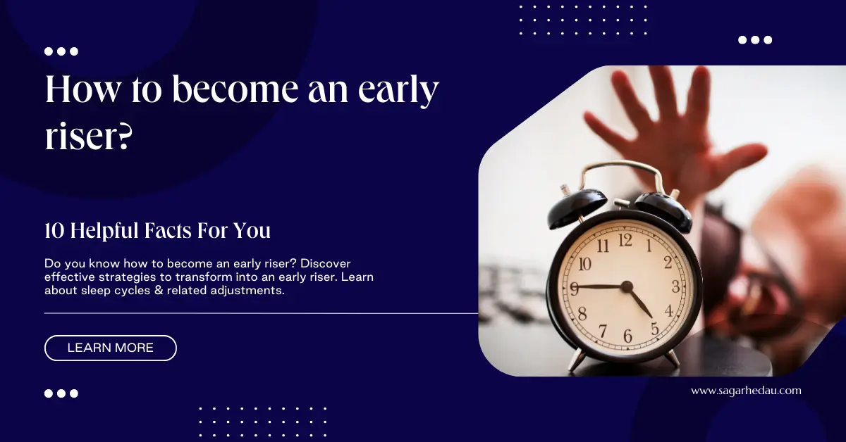 How to become an early riser?