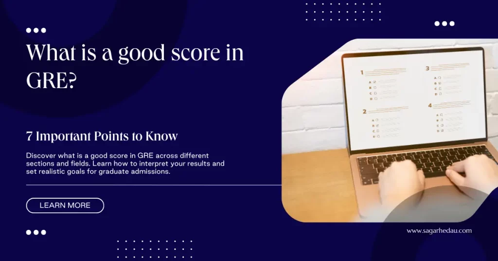 What is a good score in GRE?