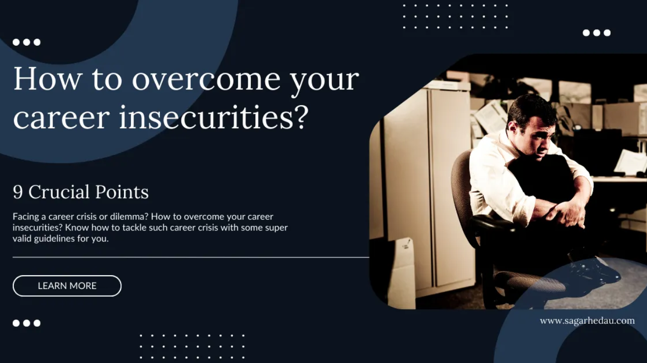 How to overcome your career insecurities?