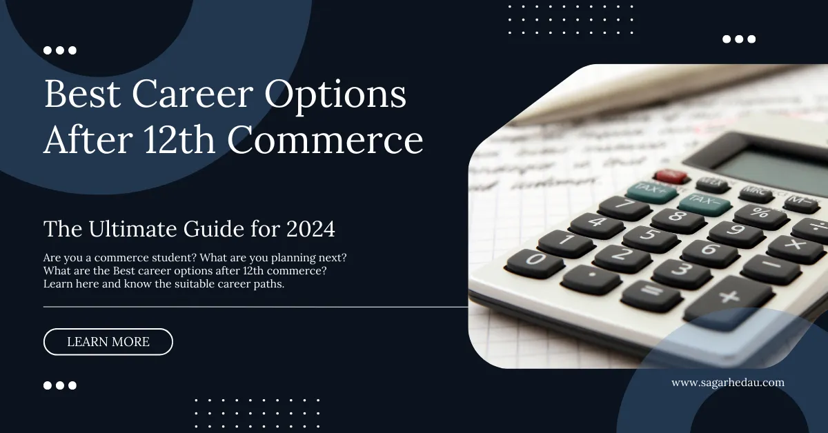 12 Best career options after 12th commerce