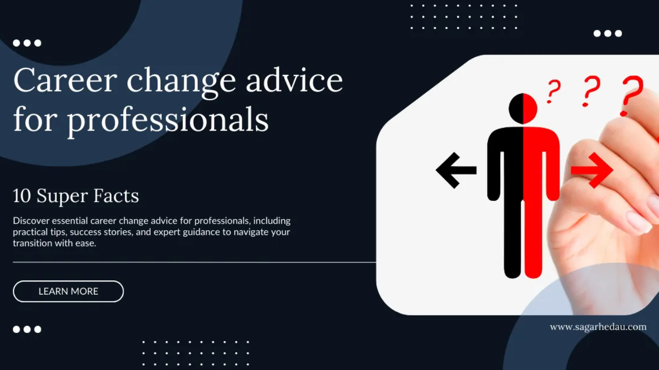 Career change advice for professionals