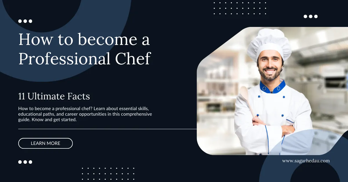 How to become a Professional Chef?