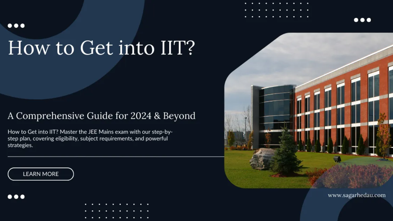 How to Get into IIT?