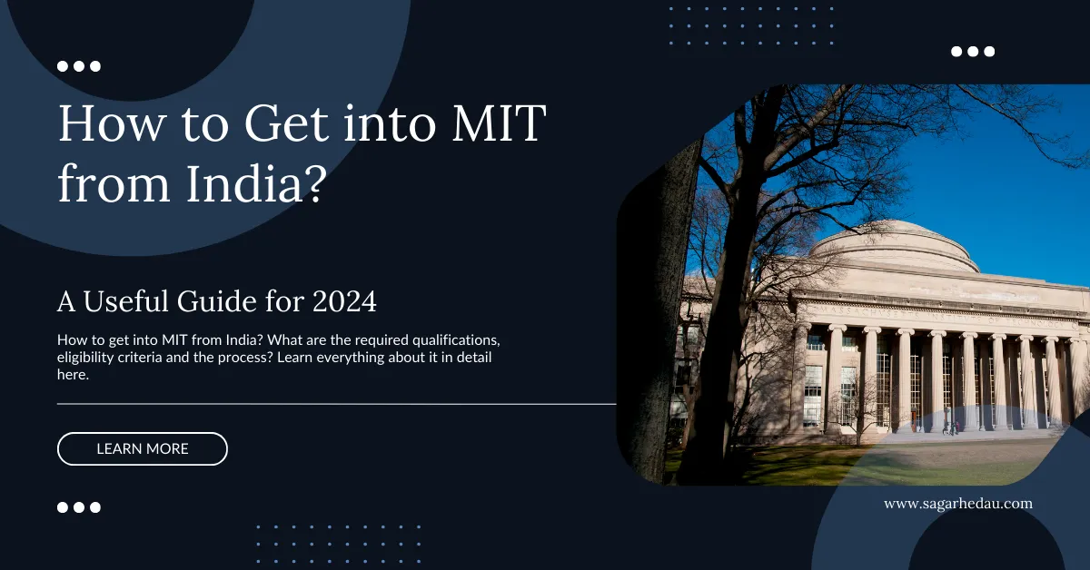 How to Get Into MIT from India?