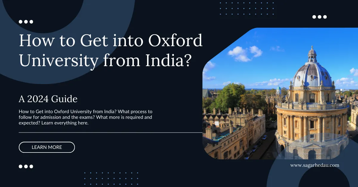 How to Get into Oxford University from India?