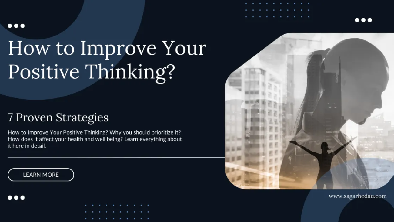 How to Improve Your Positive Thinking?