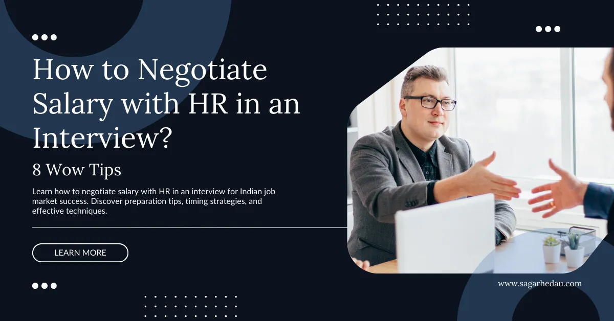 How to Negotiate Salary with HR in an Interview?