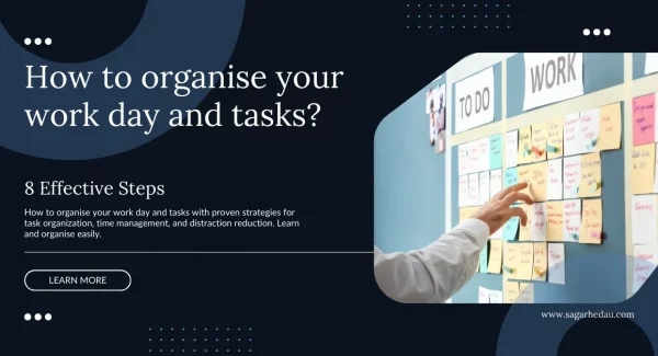 how to organise your work day and tasks