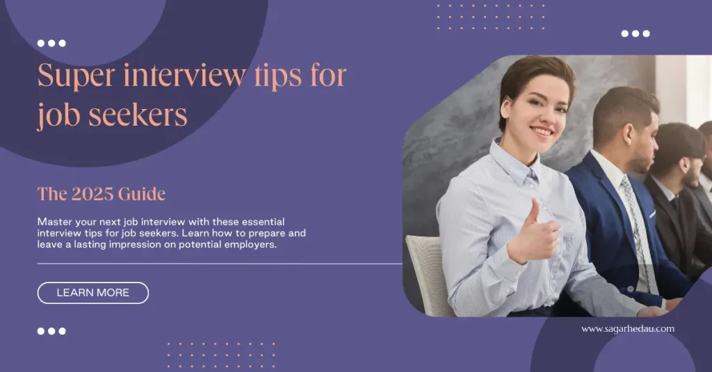 Interview tips for job seekers