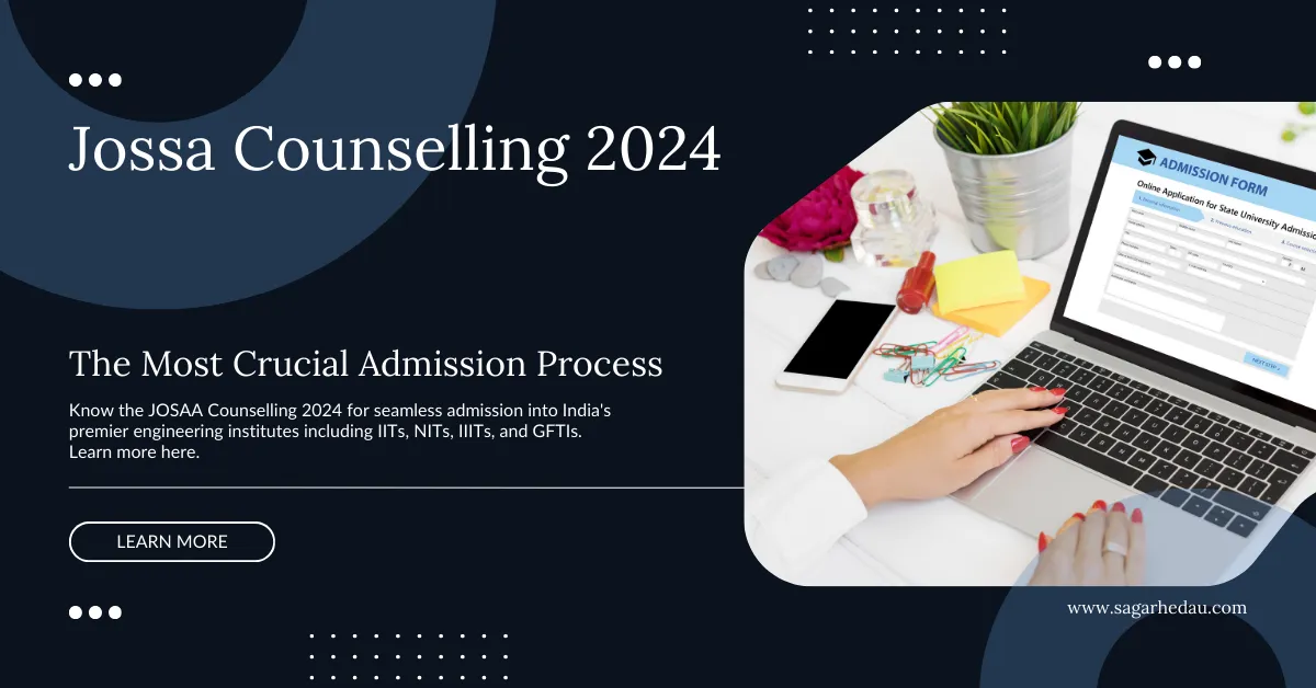 JOSAA Counselling 2024