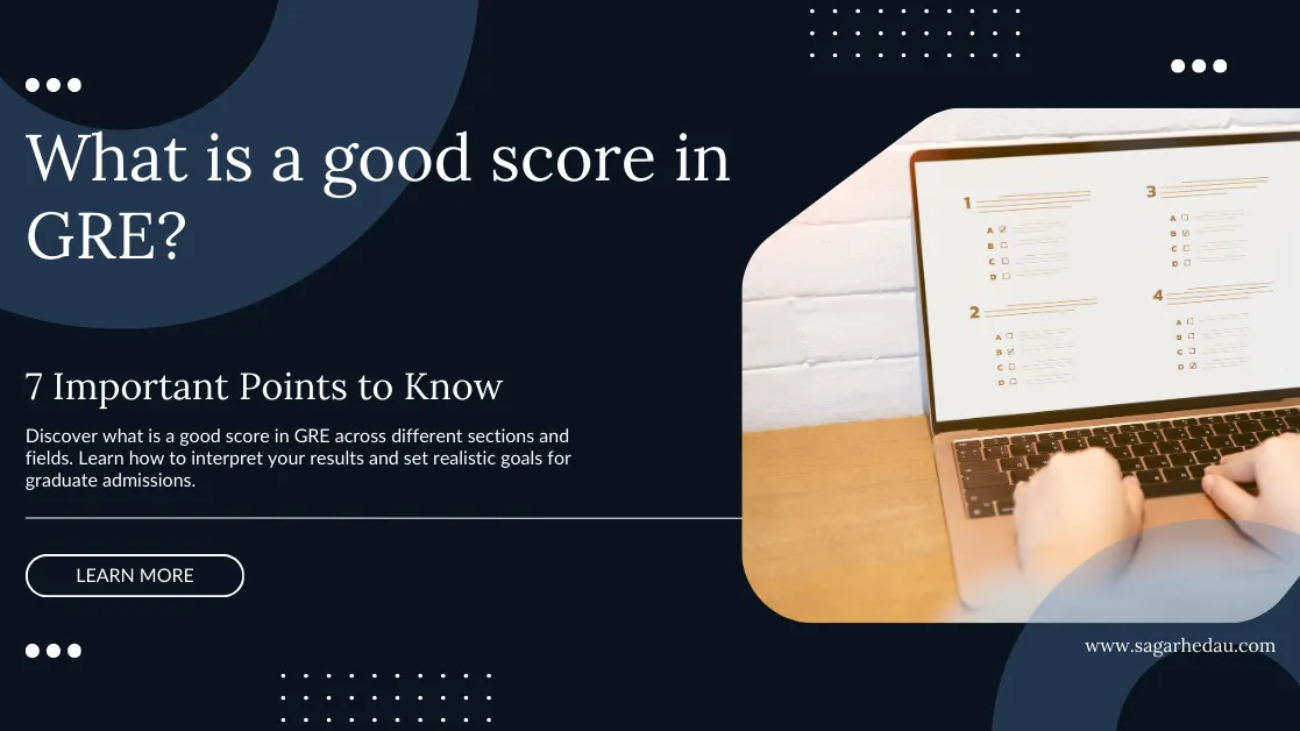 What is a Good Score in GRE?