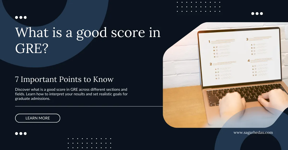 What is a Good Score in GRE?