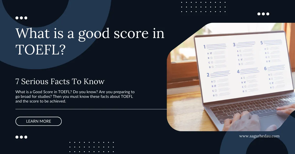 What is a Good Score in TOEFL?