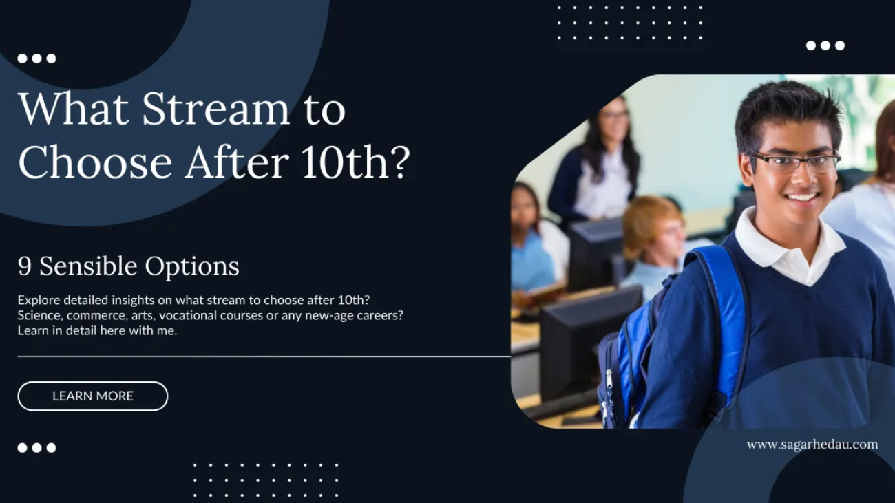 What Stream to Choose After 10th?