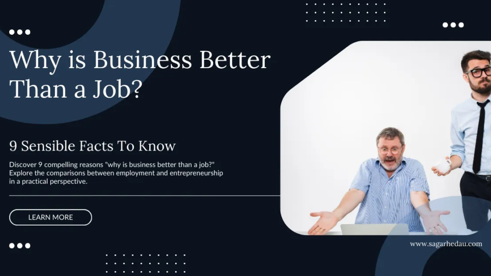 Why is Business Better Than a Job?
