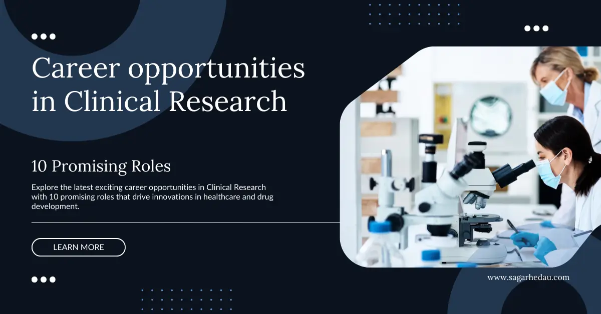 Career opportunities in Clinical Research