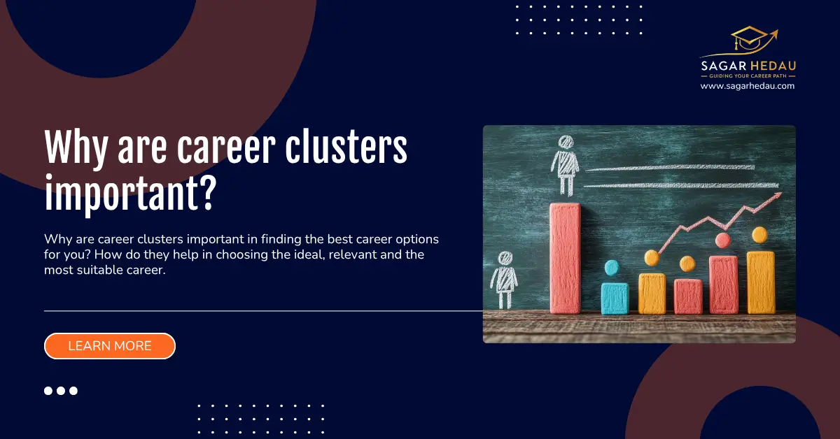 why are career clusters important?
