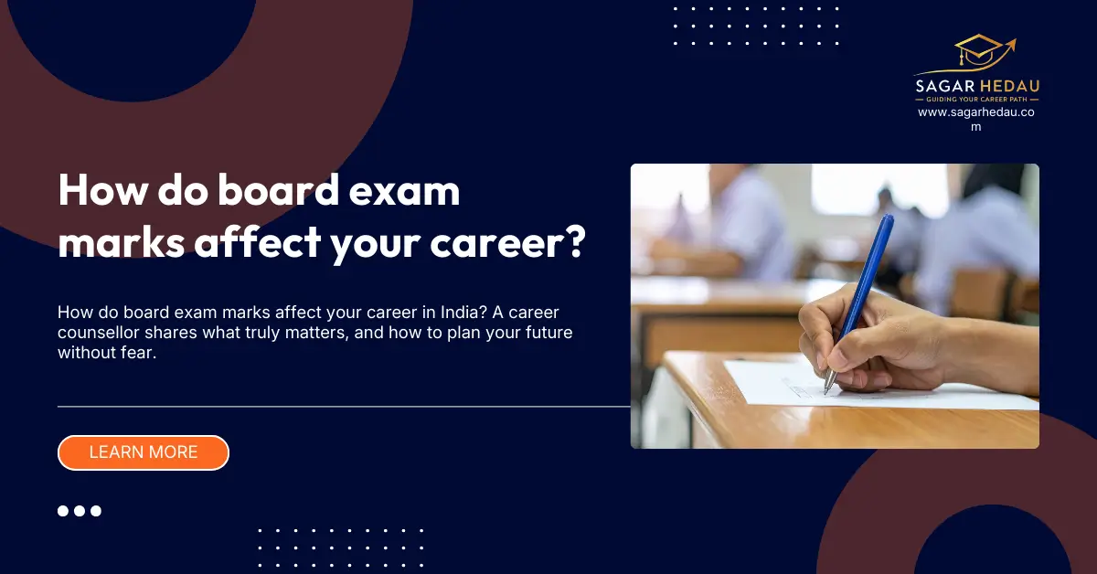 How do board exam marks affect your career?